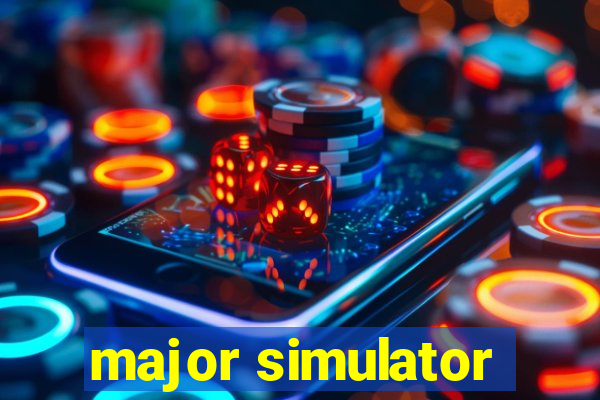 major simulator